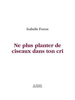 cover image of Ne plus planter de ciseaux dans ton cri